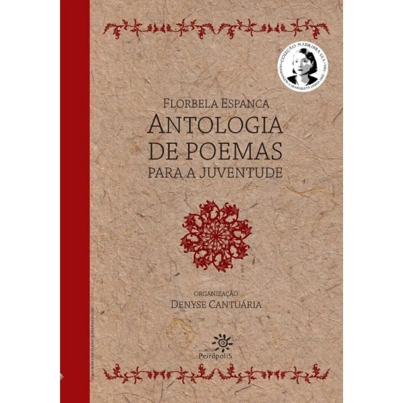 Florbela Espanca: Antologia De Poemas Para A Juventude