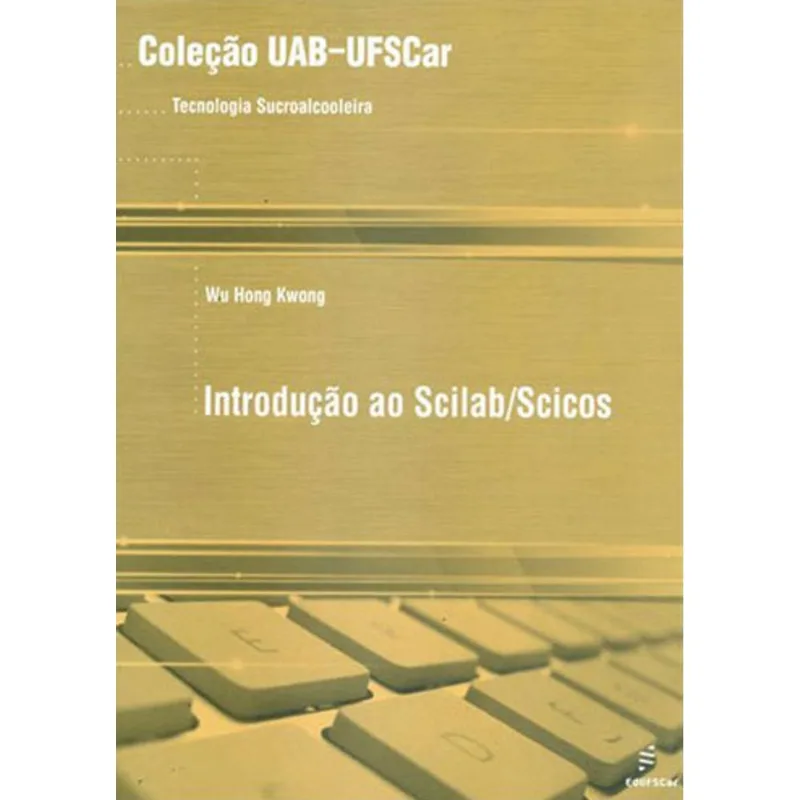 INTRODUÇÃO AO SCILAB/SCICOS