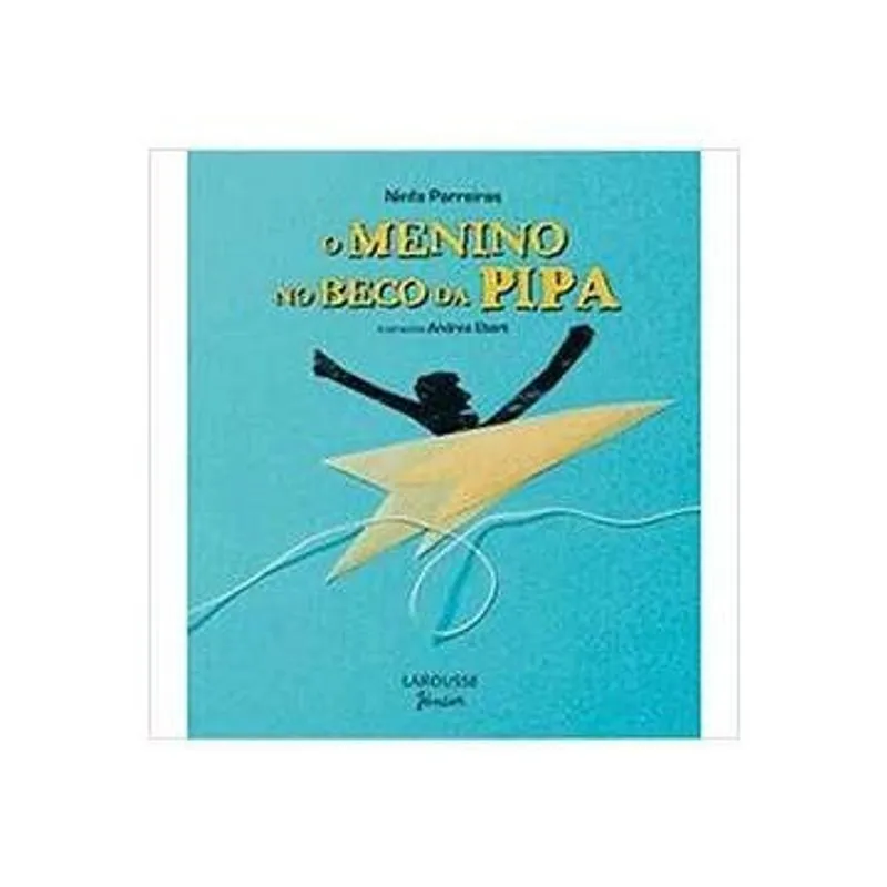 O Menino no Beco da Pipa, autor Ninfa Parreiras