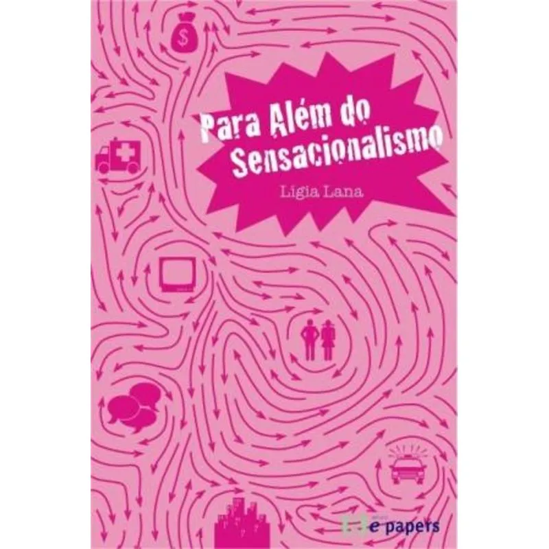 Para Alem do Sensacionalismo