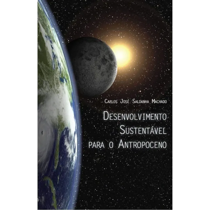 DESENVOLVIMENTO SUSTENTAVEL PARA ANTROPOCENO