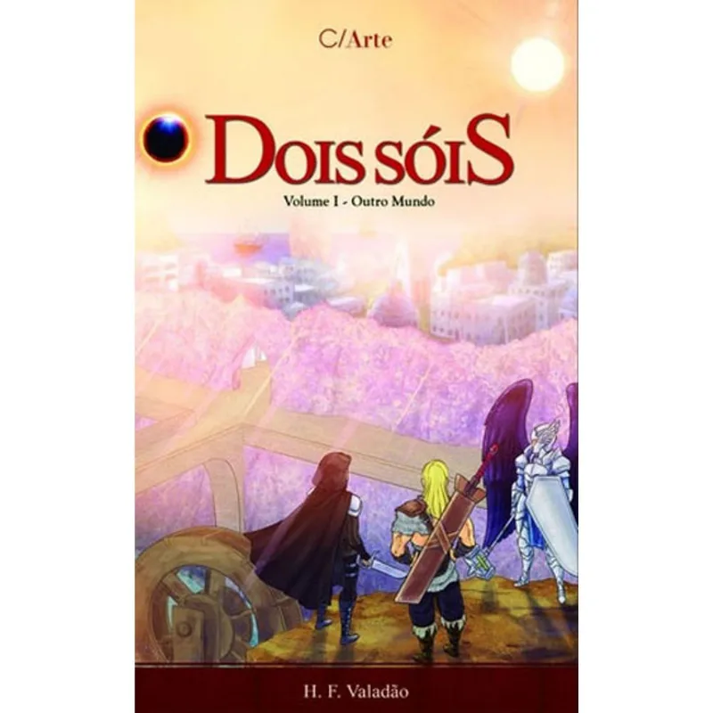 DOIS SÓIS I: OUTRO MUNDO - VOL. 1