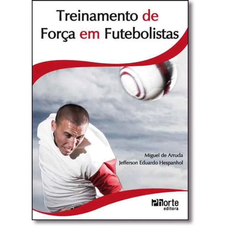 Treinamento de Força Em Futebolistas