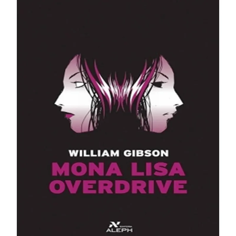 Mona Lisa Overdrive - Vol 3