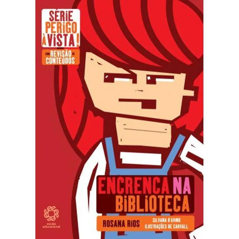 Encrenca na biblioteca - col. Perigo A vista