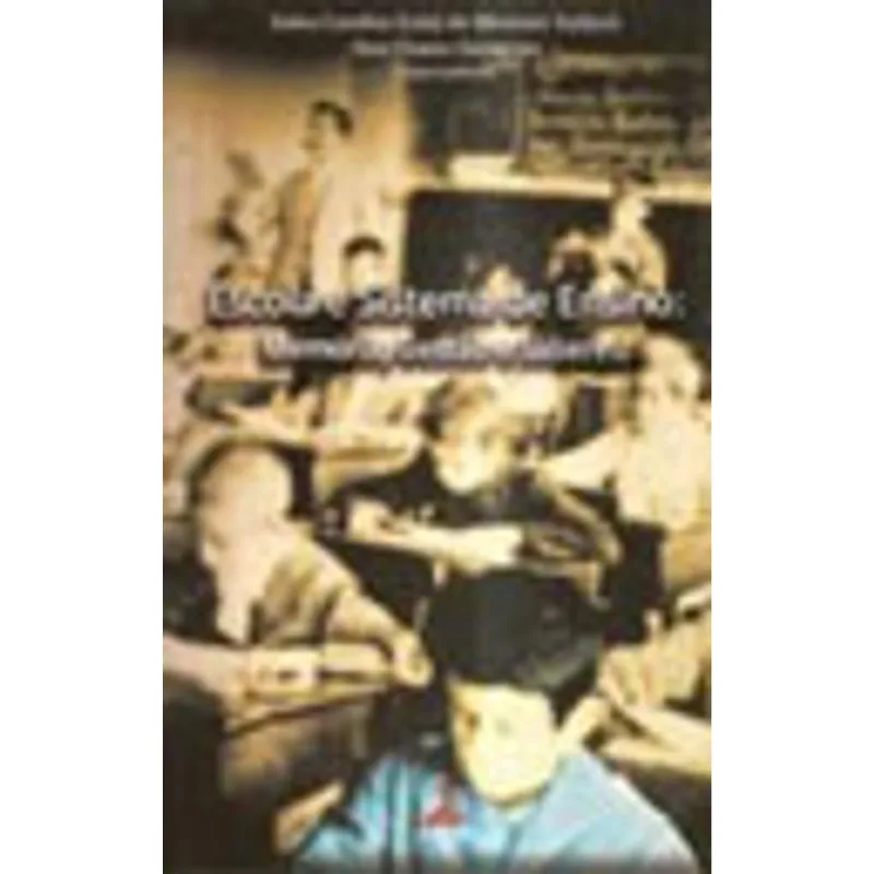 ESCOLA E SISTEMA DE ENSINO