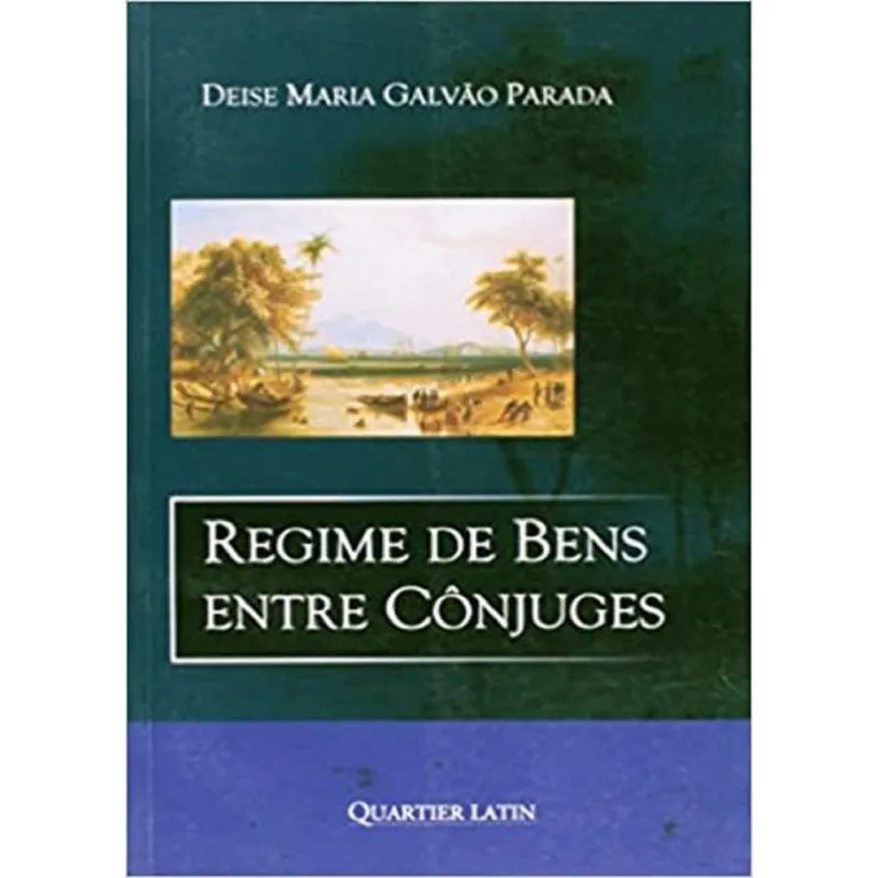 Regime de Bens Entre Cônjuges