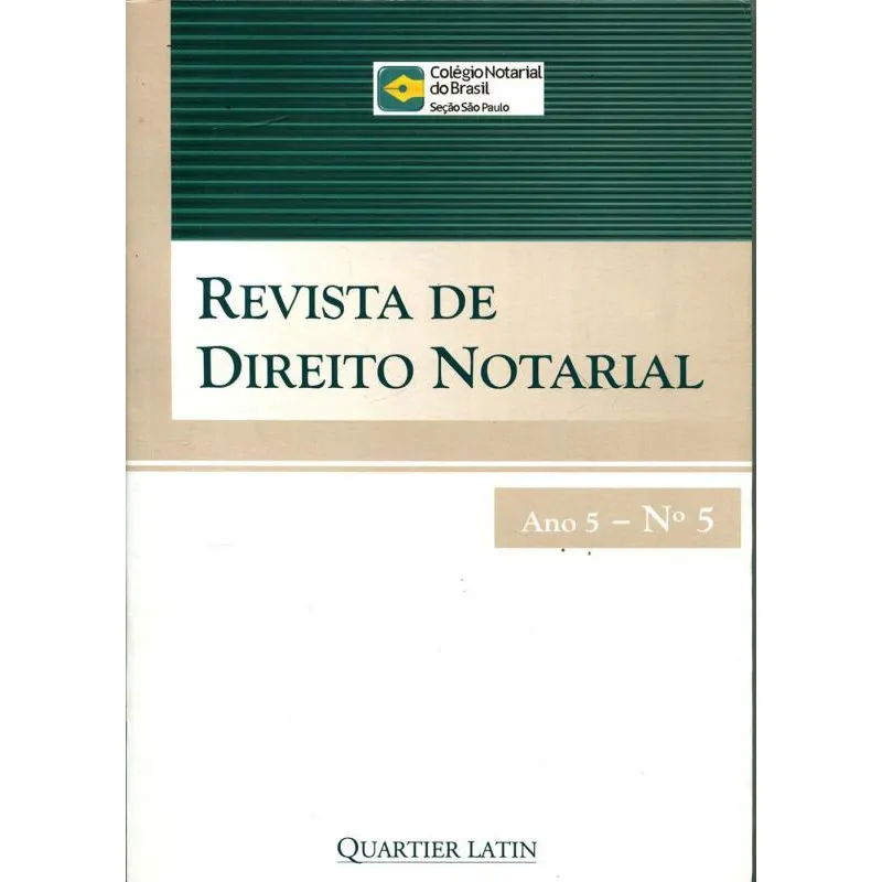 Revista de Direito Notarial - Ano 5 - Nº 5