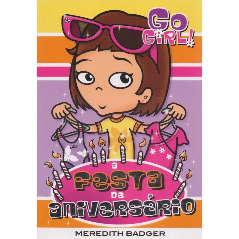 Go Girl 17 - a Festa de Aniversario