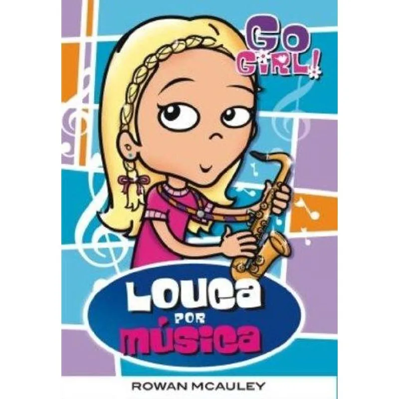 Go Girl 19 - Louca por Musica