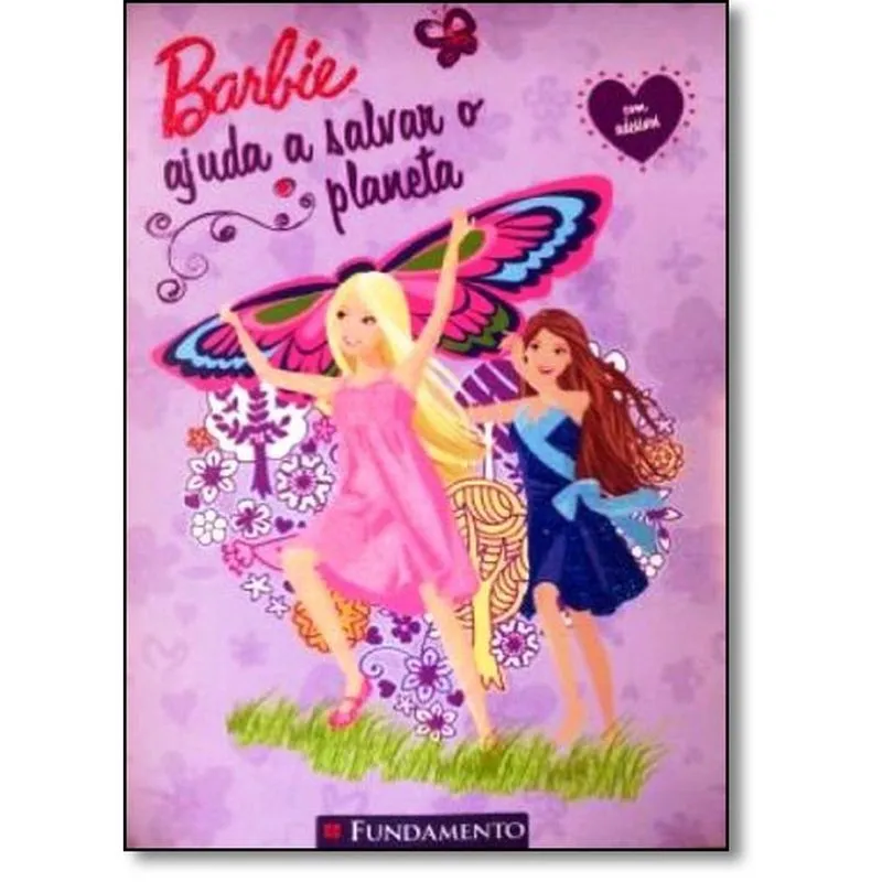 Ajuda a Salvar o Planeta - Coleção Barbie