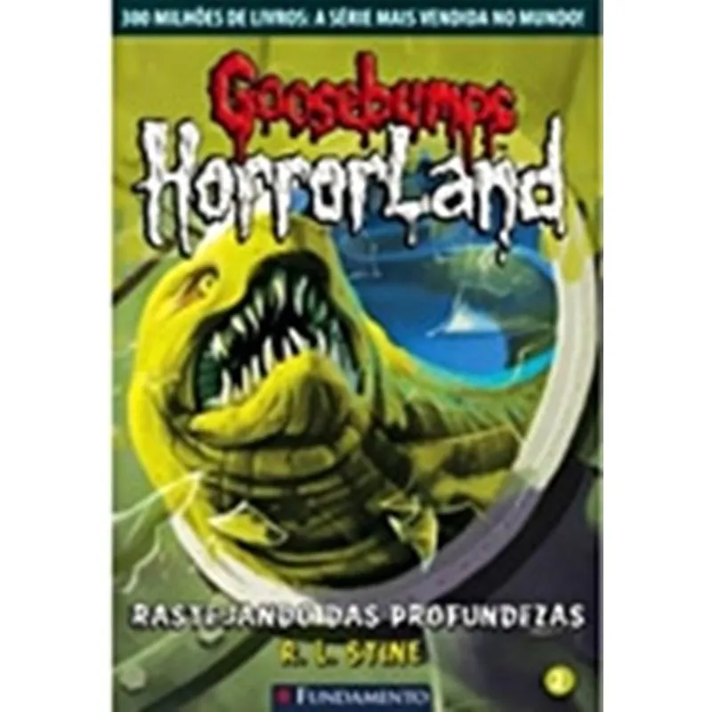 RASTEJANDO DAS PROFUNDEZAS - GOOSEBUMPS HORRORLAND VOL. 2