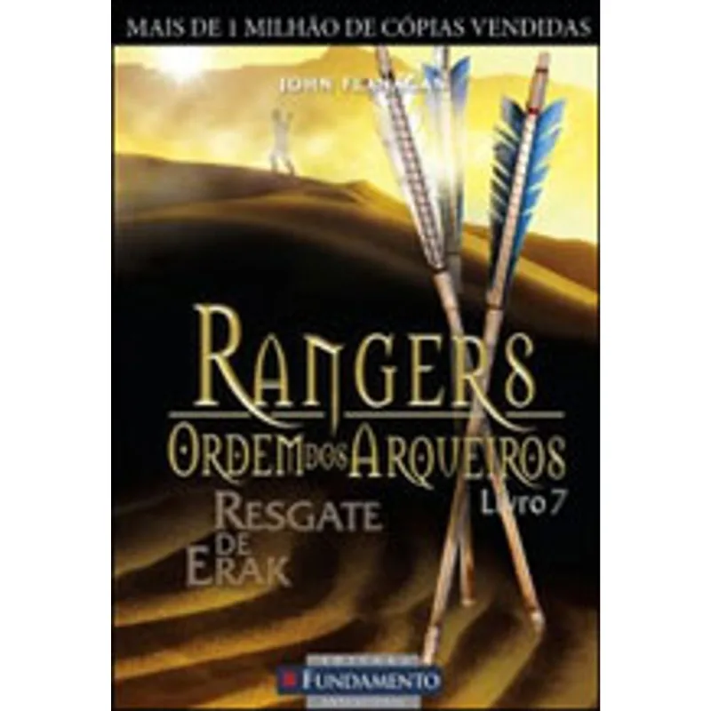 RANGERS ORDEM DOS ARQUEIROS 07 - RESGATE DE ERAK
