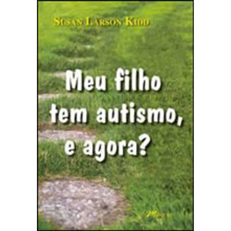 MEU FILHO TEM AUTISMO, E AGORA?