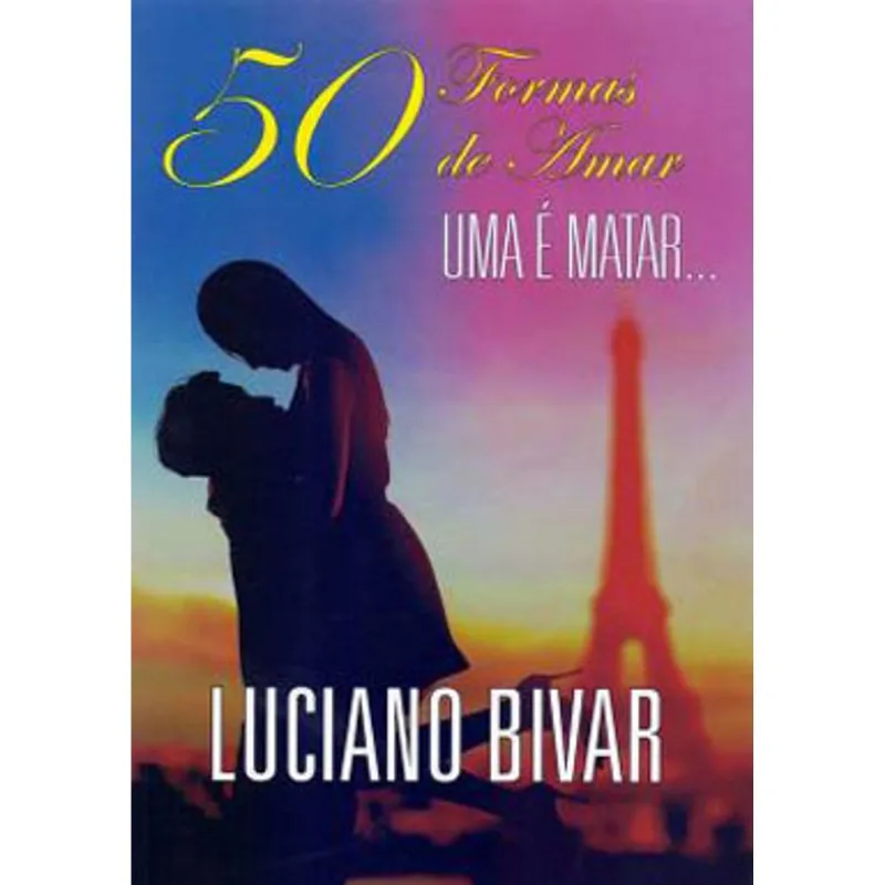 50 FORMAS DE AMAR, UMA É MATAR