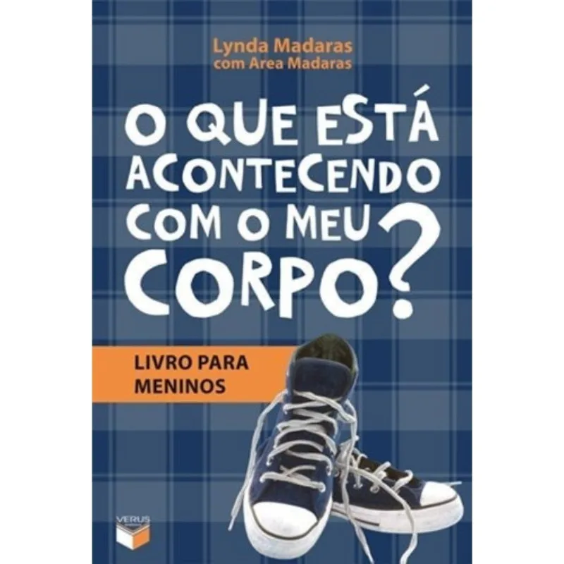 Que Esta Acontecendo Com O Meu Corpo? - Livro Para