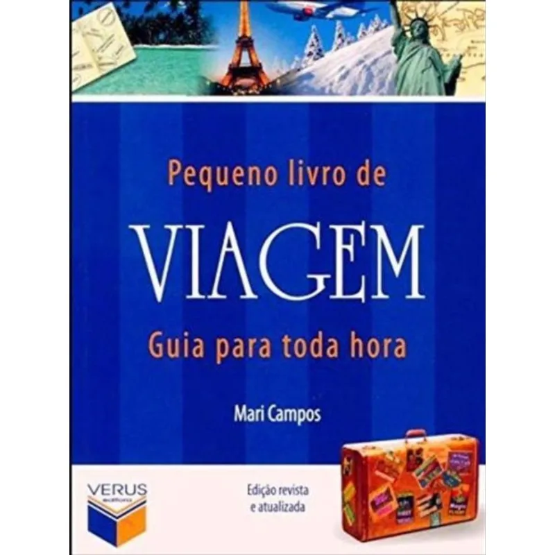 PEQUENO LIVRO DE VIAGEM: GUIA PARA TODA HORA