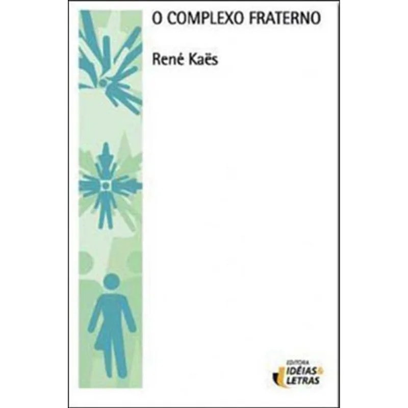 O COMPLEXO FRATERNO