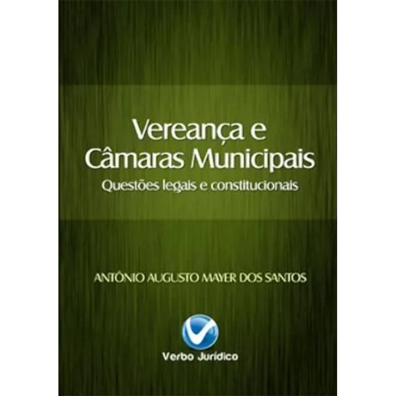 Vereança e Camaras Municipais