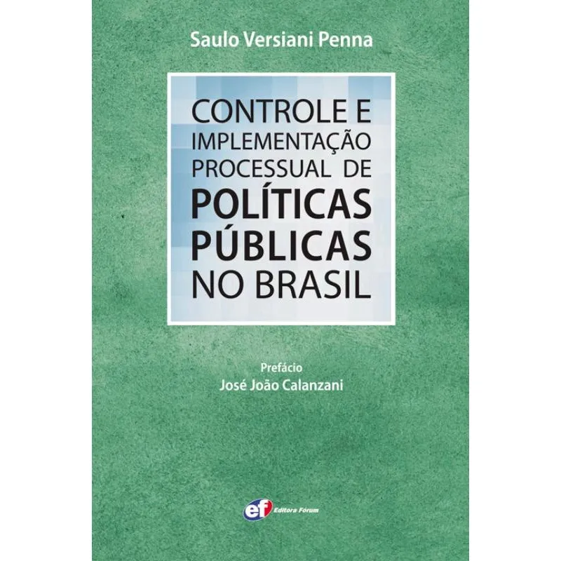 Livro - Controle e implementação processual de políticas públicas no Brasil