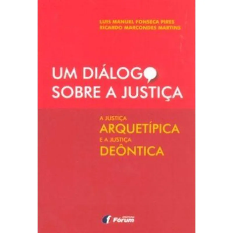 Um Dialogo sobre A Justiça