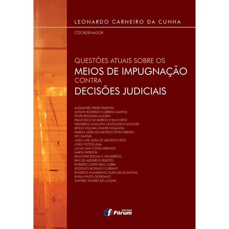 Livro - Questões atuais sobre os meios de impugnação contra decisões judiciais