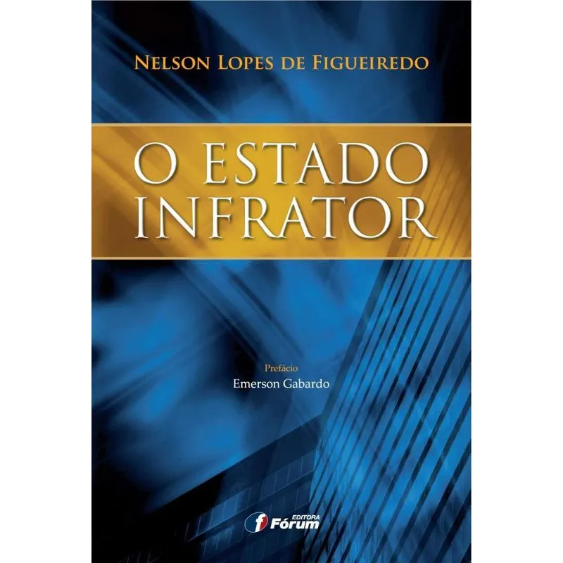 O Estado Infrator