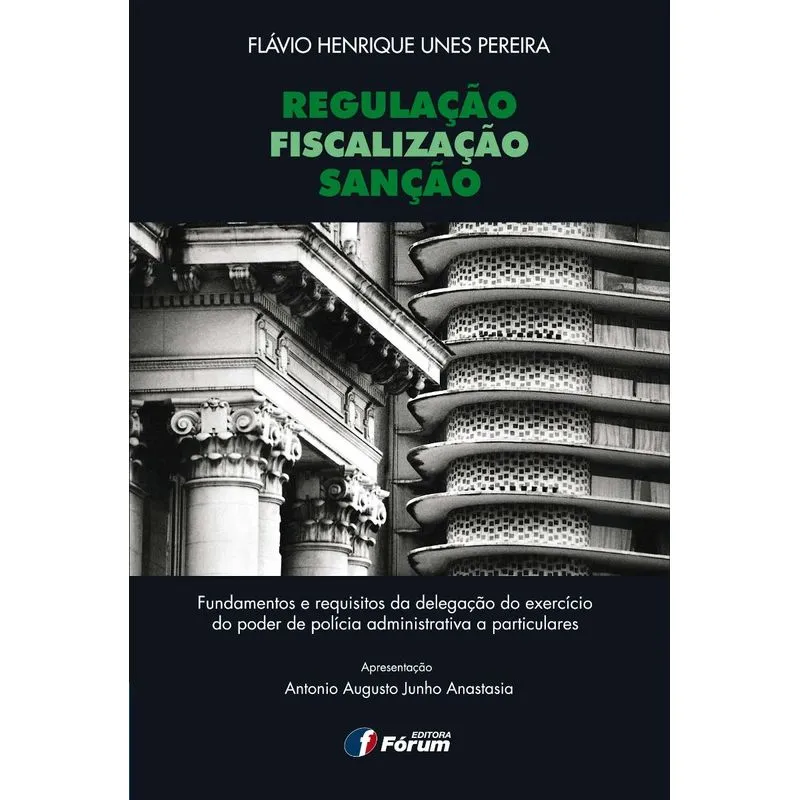 Regulacao Fiscalizacao Sancao