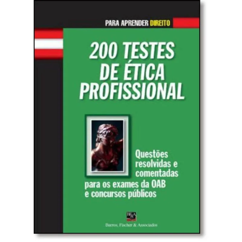 200 Testes de Ética Profissional