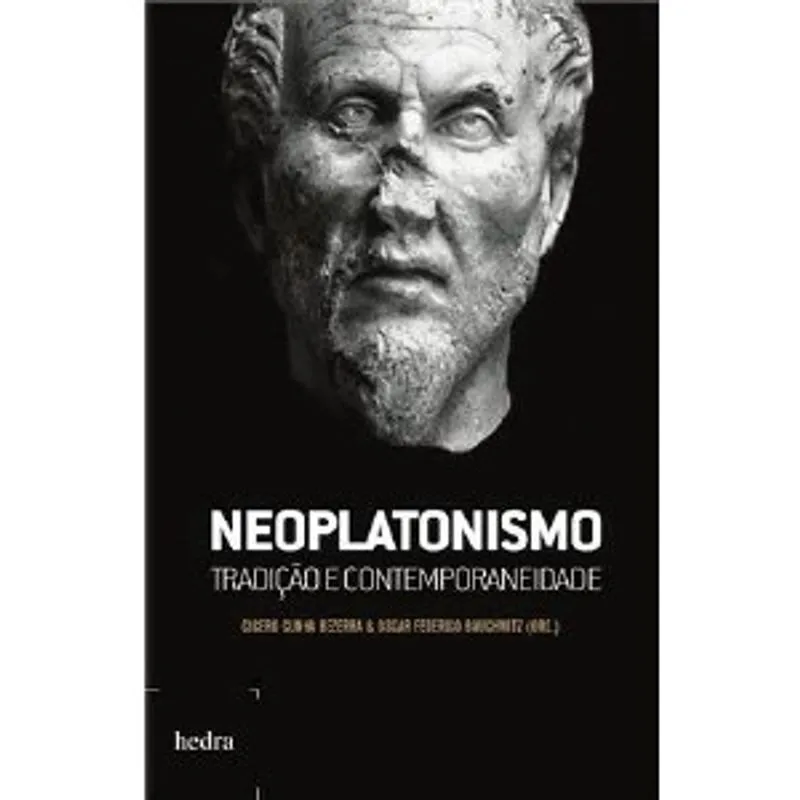 Neoplatonismo - tradicao E contemporaneidade