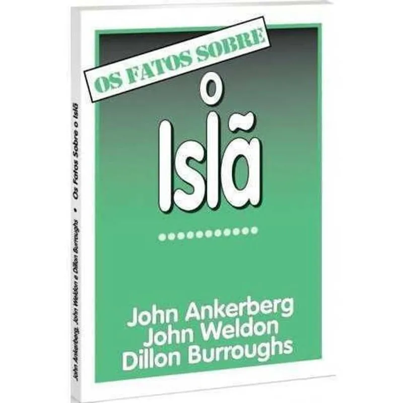 Livro Os Fatos Sobre – O Islã