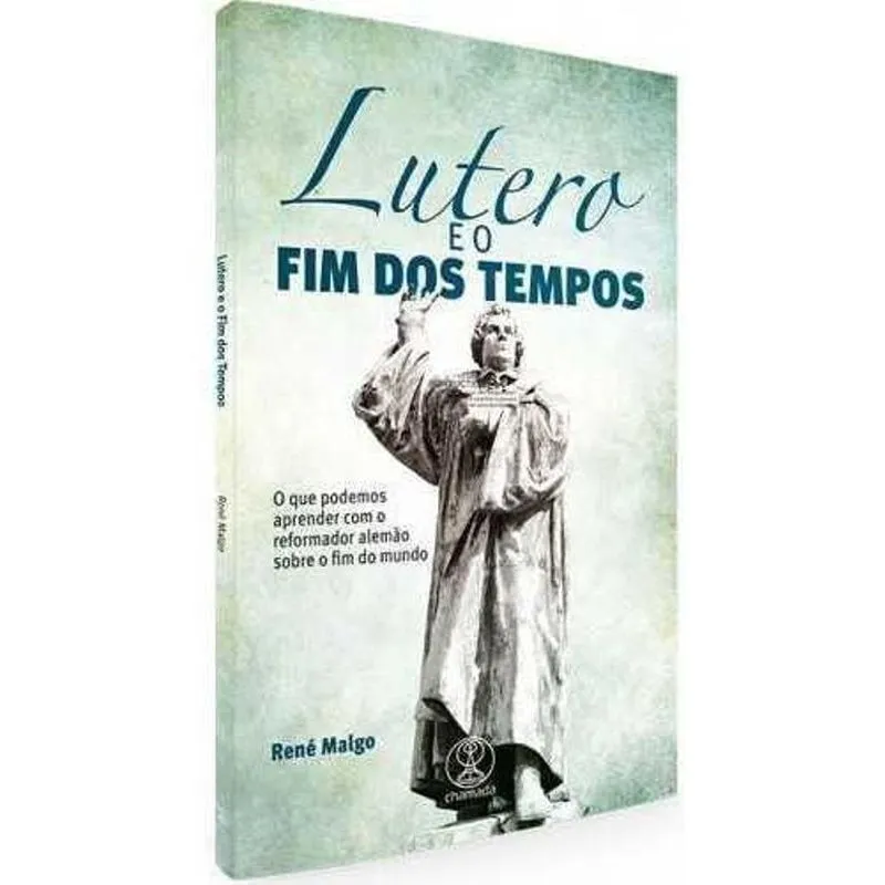 Livro Lutero E O Fim Dos Tempos