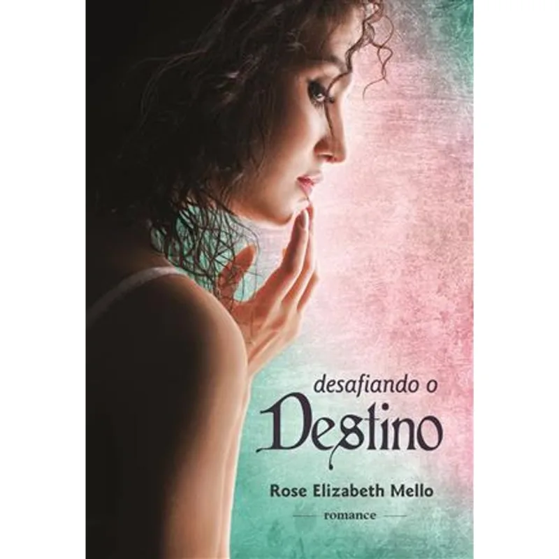 Desafiando o Destino