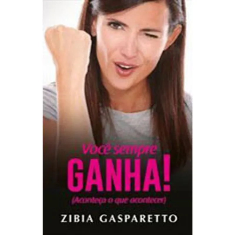 VOCE SEMPRE GANHA!