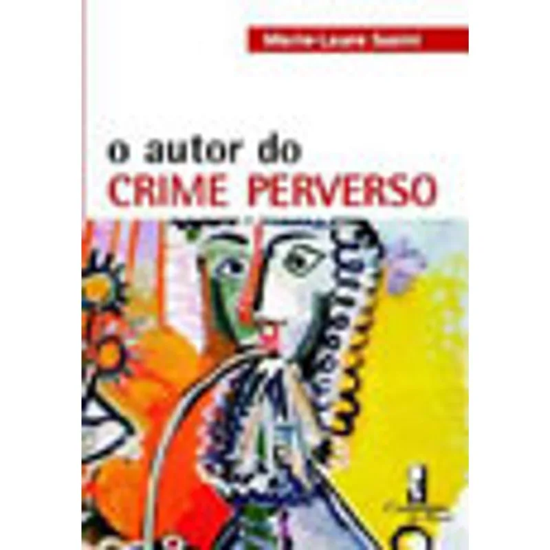 O AUTOR DO CRIME PERVERSO