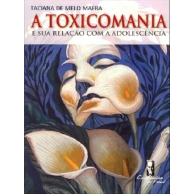 A TOXICOMANIA
