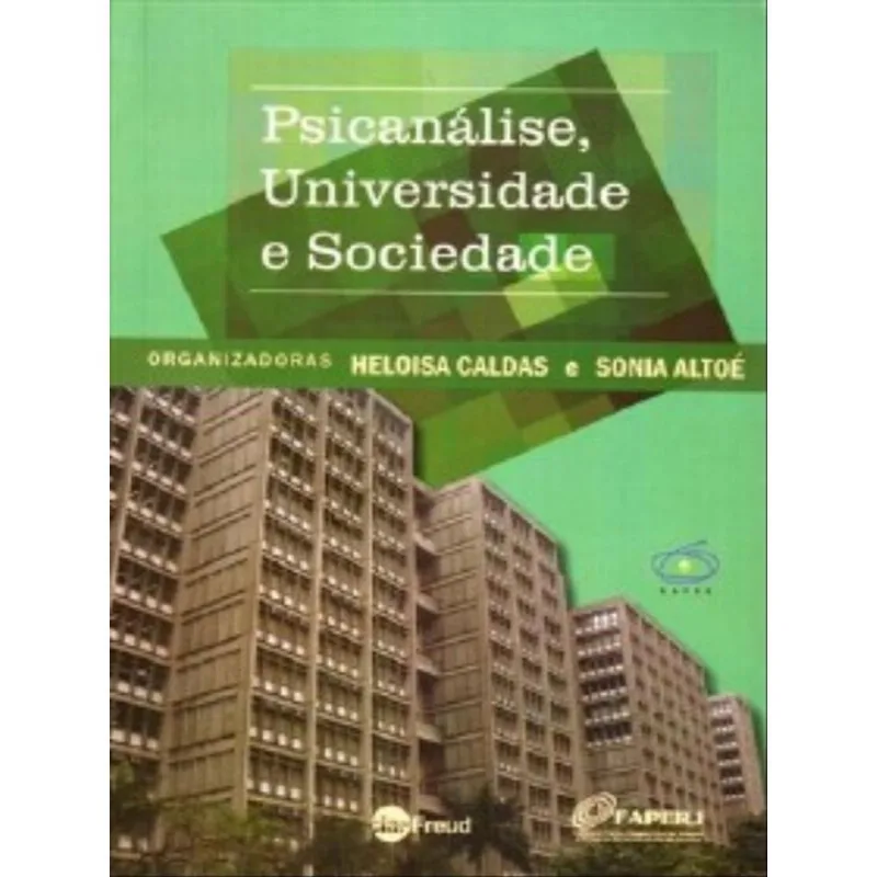 PSICANÁLISE, UNIVERSIDADE E SOCIEDADE