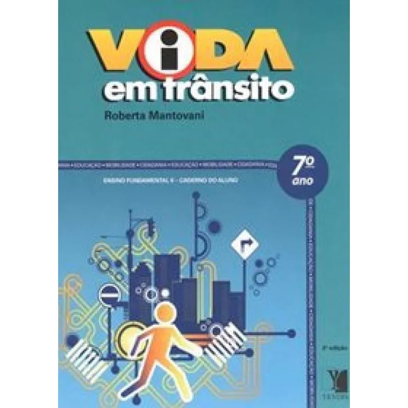 Vida em Trânsito: Ensino Fundamental 2 - 7º Ano