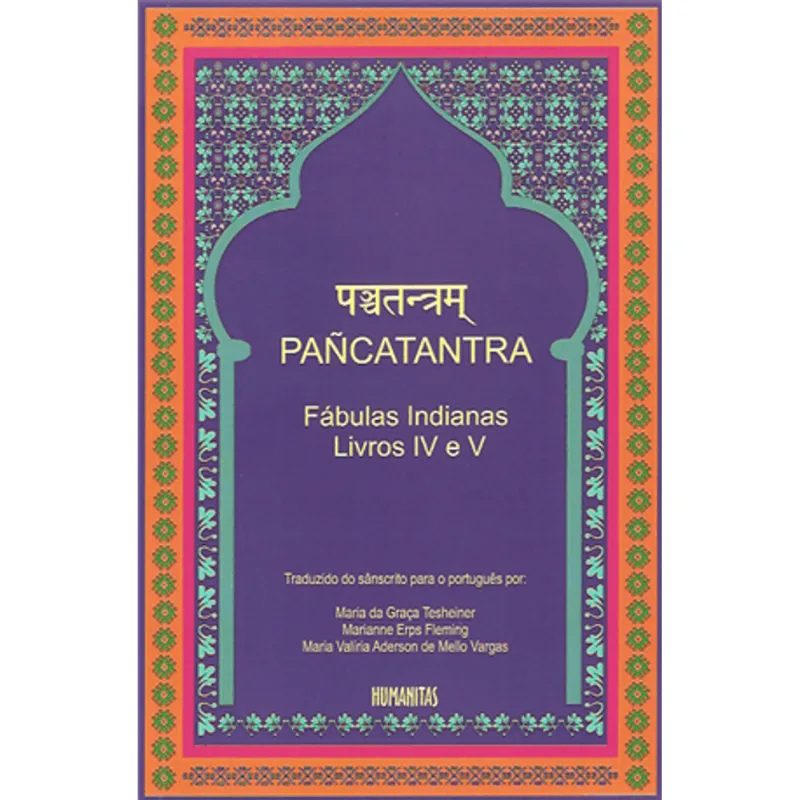 Pañcatantra - Fabulas Indianas Livros Iv e V