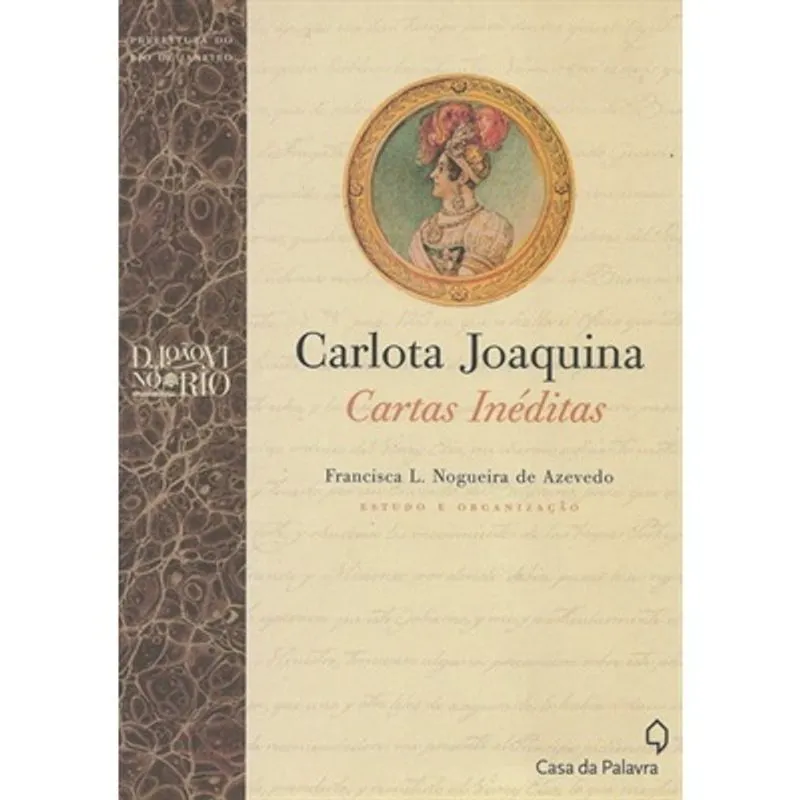 Carlota Joaquina: Cartas Ineditas