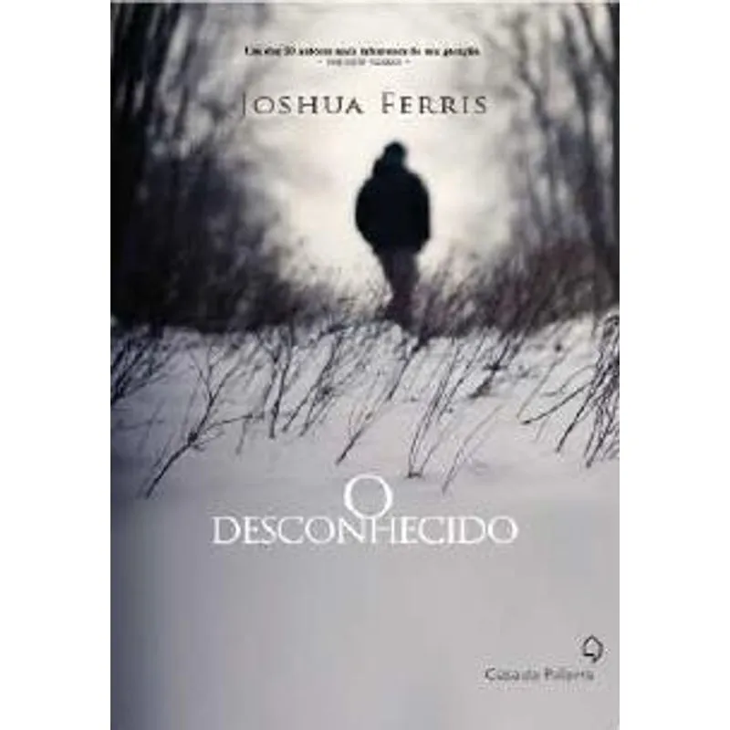Desconhecido, O - Casa Da Palavra