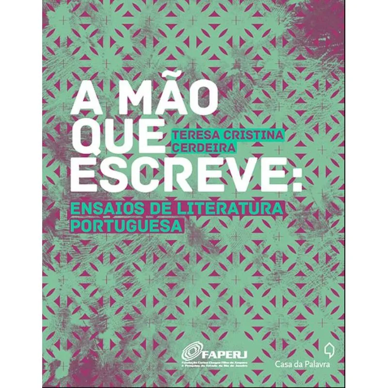 Mao Que Escreve Ensaios De Literatura Portuguesa, A