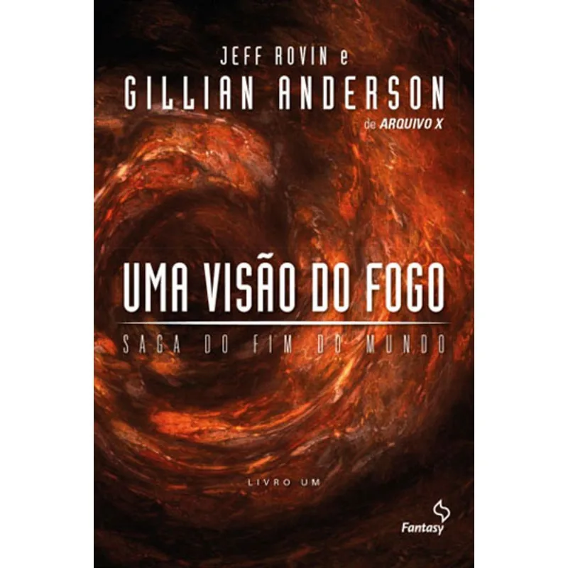 UMA VISÃO DO FOGO