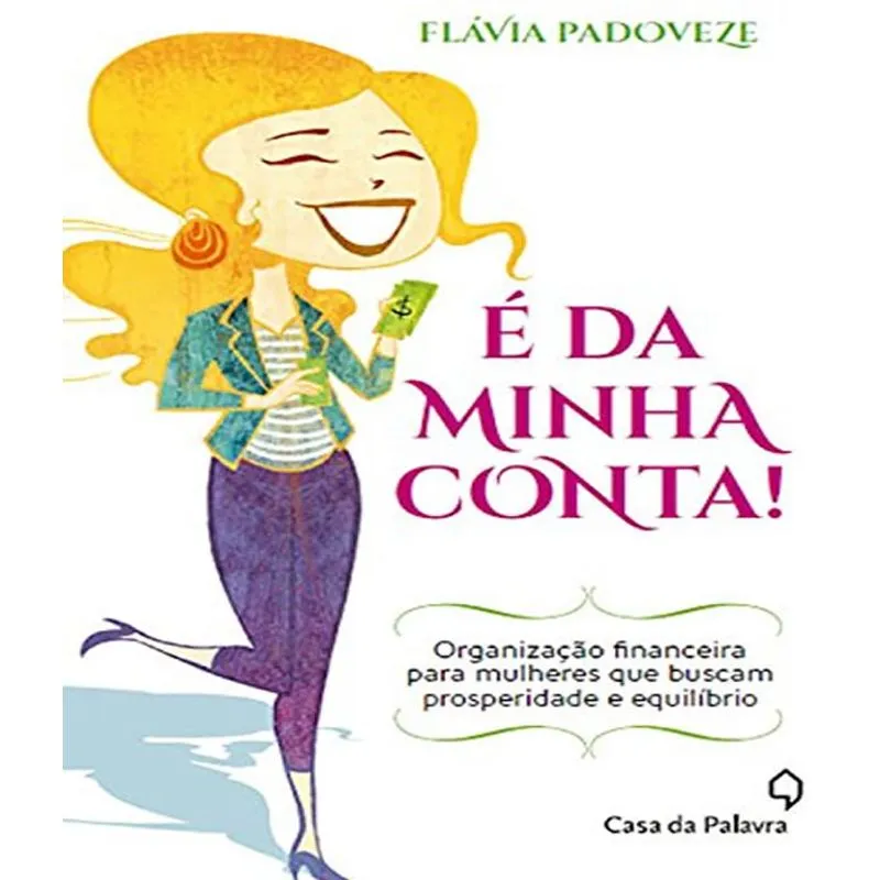 E Da Minha Conta!