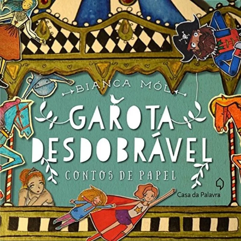 Garota Desdobrável ¿ Contos De Papel - 1ª Ed. Livro - Garota desdobrável: Contos de papel