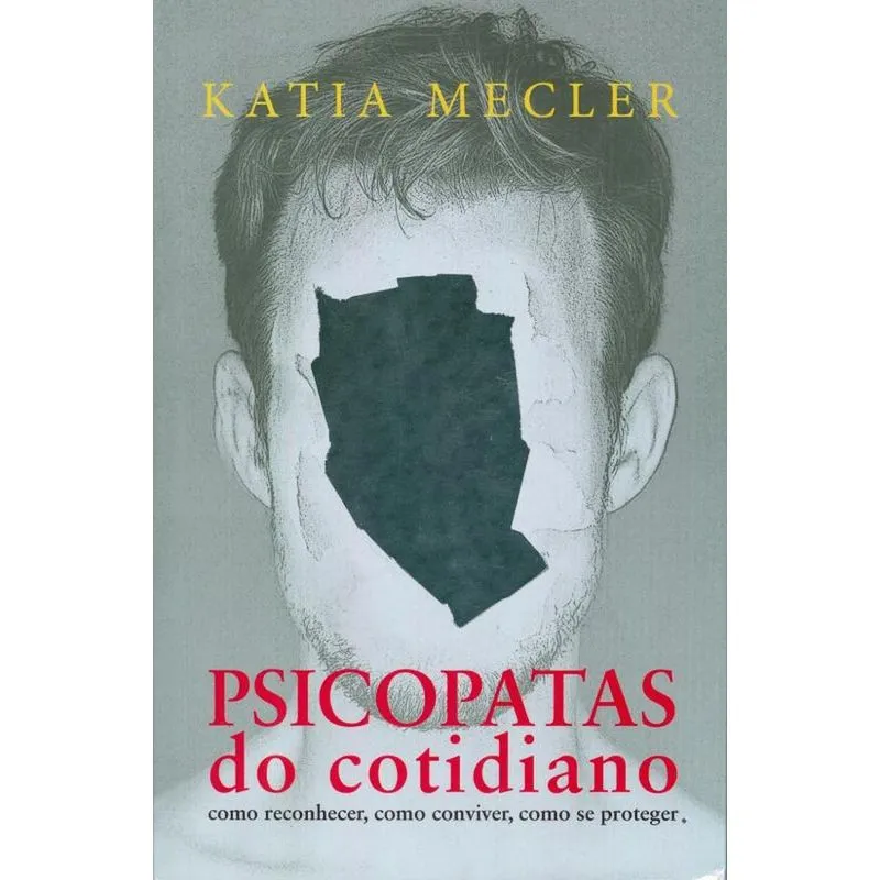 Psicopatas Do Cotidiano