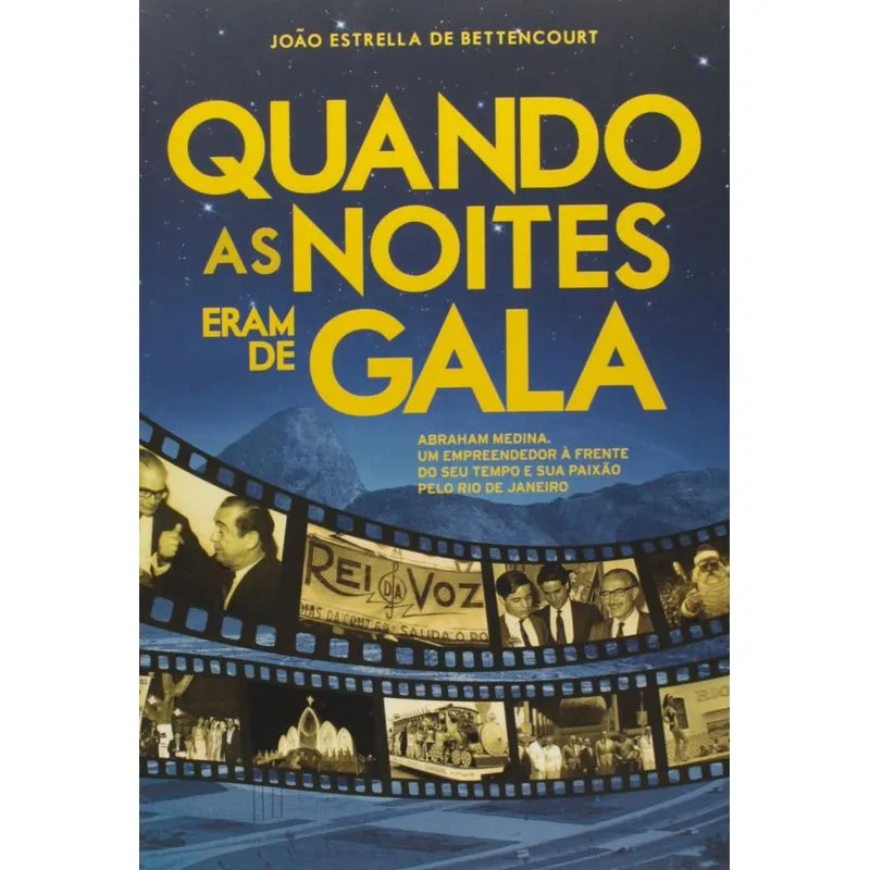 QUANDO AS NOITES ERAM DE GALA