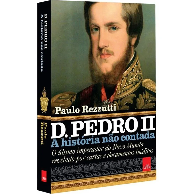 D. Pedro Ii ¿ A História Não Contada - 1ª Ed.