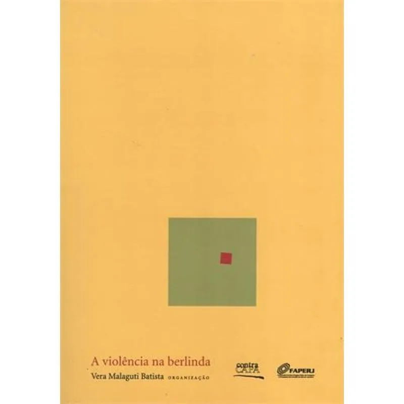 A Violencia na Berlinda