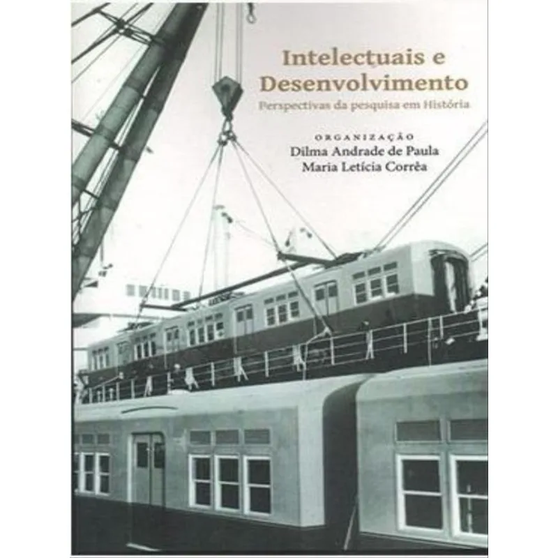 INTELECTUAIS E DESENVOLVIMENTO